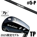 限定モデル カスタムクラブ 正規販売店 【5-P 6本セット】 2025年モデル バルド TTシリーズ フォージド ツアー ポケット アイアン TP / BAL...