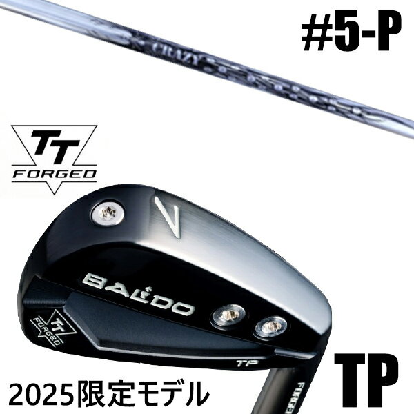 限定モデル カスタムクラブ 正規販売店 【5-P 6本セット】 2025年モデル バルド TTシリーズ フォージド ツアー ポケット アイアン TP / BAL...