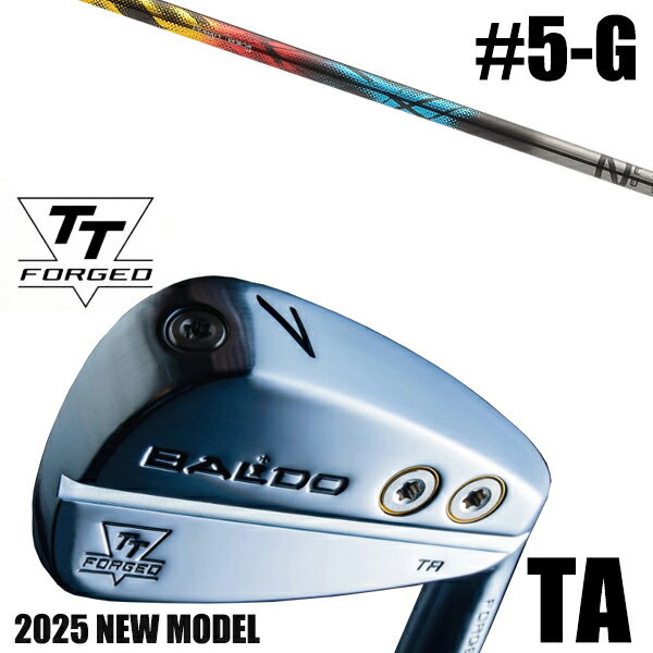 左右選択 / カスタムクラブ 正規販売店 【5-G 7本セット】 2025年モデル バルド TTシリーズ フォージド ツアー エアーアイアン TA / BALD...