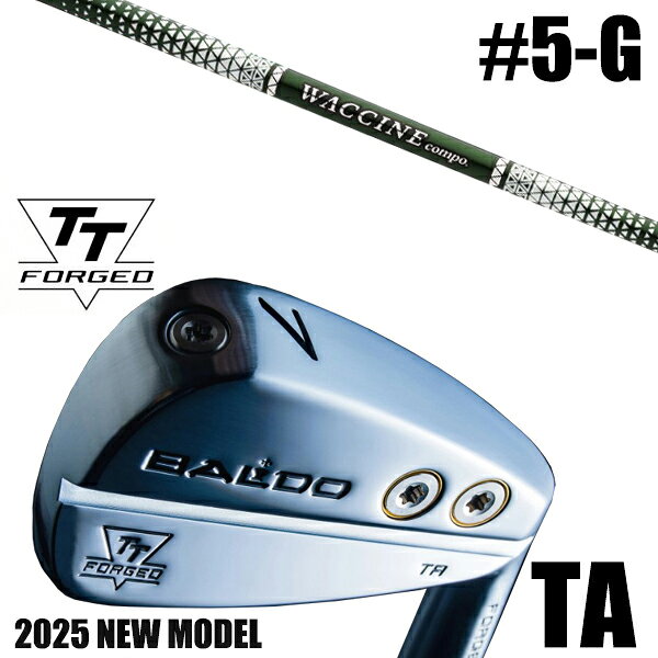 左右選択 / カスタムクラブ 正規販売店 【5-G 7本セット】 2025年モデル バルド TTシリーズ フォージド ツアー エアーアイアン TA / BALD...