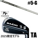 限定モデル カスタムクラブ 正規販売店 【5-G 7本セット】 2025年モデル バルド TTシリーズ フォージド ツアー エアーアイアン TA / BALDO...