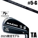 限定モデル カスタムクラブ 正規販売店 【5-G 7本セット】 2025年モデル バルド TTシリーズ フォージド ツアー エアーアイアン TA / BALDO...