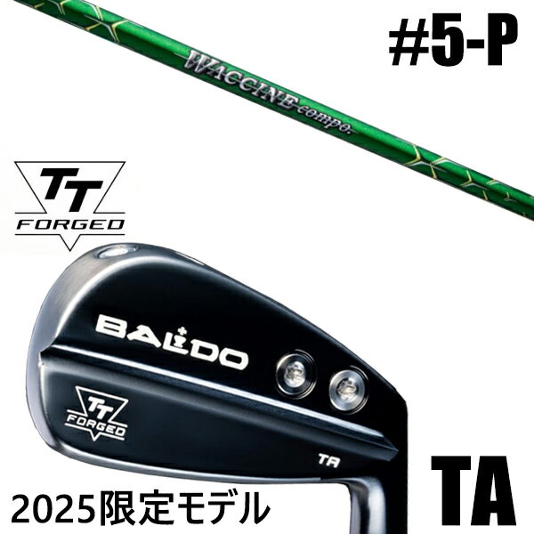 限定モデル カスタムクラブ 正規販売店 【5-P 6本セット】 2025年モデル バルド TTシリーズ フォージド ツアー エアーアイアン TA / BALDO...