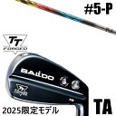 限定モデル カスタムクラブ 正規販売店 【5-P 6本セット】 2025年モデル バルド TTシリーズ フォージド ツアー エアーアイアン TA / BALDO...