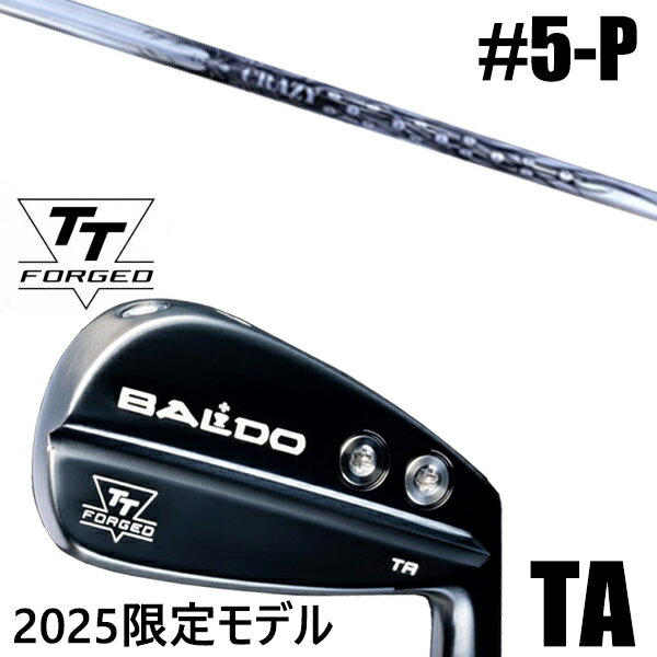 限定モデル カスタムクラブ 正規販売店 【5-P 6本セット】 2025年モデル バルド TTシリーズ フォージド ツアー エアーアイアン TA / BALDO...