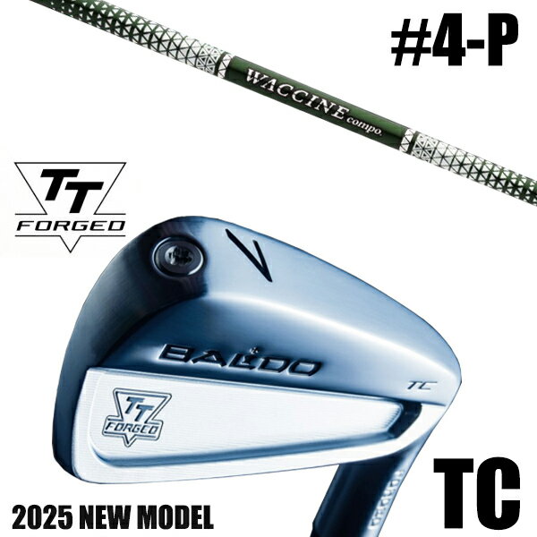 カスタムクラブ 正規販売店 【4-P 7本セット】 2025年モデル バルド TTシリーズ フォージド ツアーキャビティー アイアン TC / BALDO TT...