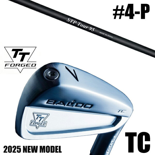 カスタムクラブ 正規販売店 【4-P 7本セット】 2025年モデル バルド TTシリーズ フォージド ツアーキャビティー アイアン TC / BALDO TT...