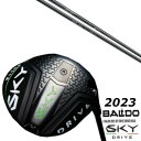 カスタムクラブ バルド 2023 BALDO SKY DRIVE DRIVER Arch golf KaMs…16509 シャフト