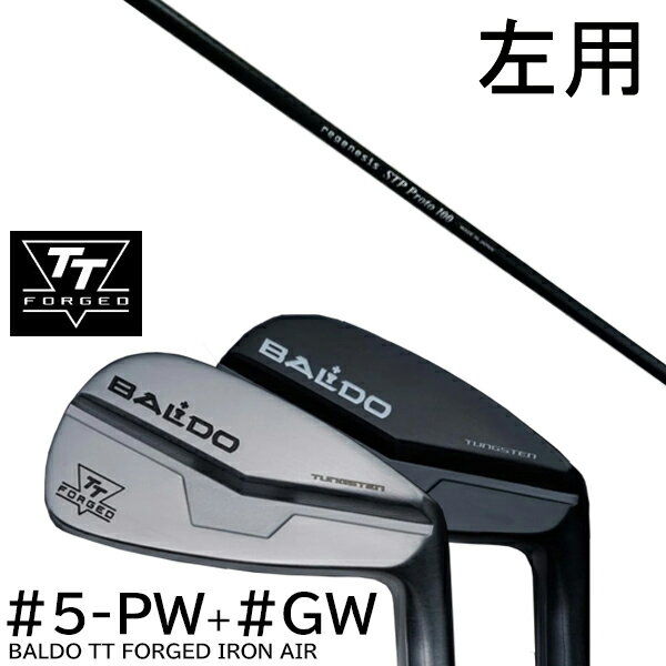 【左用】カスタムクラブ 2024年モデル バルド TT フォージドアイアン エアー ツアーサテン ツアーブラック #5-GW 7本セット / クレイジー STP...