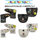 BLUE TEE GOLF ブルーティーゴルフ　スマイル＆カート　パターカバー　