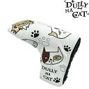 DULLY NA CAT　ダリーナキャット　パターカバー　FAMILY（ファミリー） ピンタイプ用　