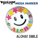 楽天ゴルフアトラス【ネコポス送料無料】 WINWIN STYLE ウィンウィン　MEGA マーカー　ALOHA! SMILE 　MM-528 　