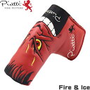 Piretti ピレッティ　Limited Edition Putter Cover Fire＆Ice　リミテッドエディション パターカバー ファイアアンドアイス