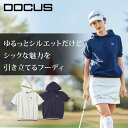 【ポイント10倍】【2025年春夏新作】大人のゴルフスタイル|品格あるレディース半袖フーディ|DOCUS ドゥーカス | DCL25S020 | おしゃれ ゴル...