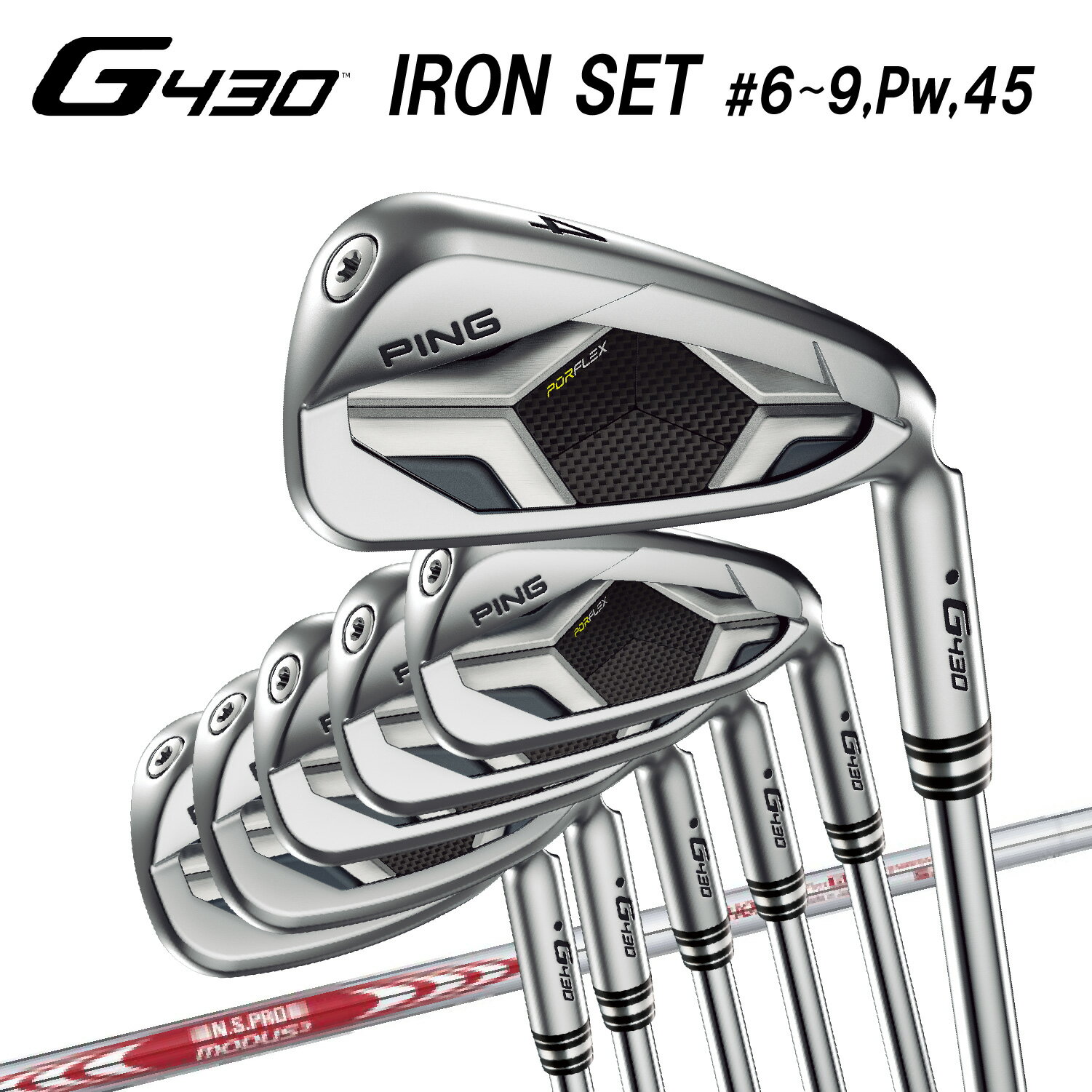 PING アイアン G430 Iron 6本セット (#6-9、PW、45) スチールシャフト N.S.PRO MODUS3 105 2022モデル ゴルフクラブ