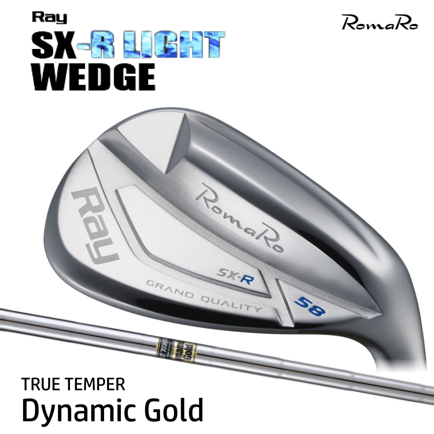 RomaRo Ray SX-R LIGHT WEDGE ロマロ レイ エスエックス アールライト ウェッジ Dynamic Gold スチールシャフト ゴルフクラブ