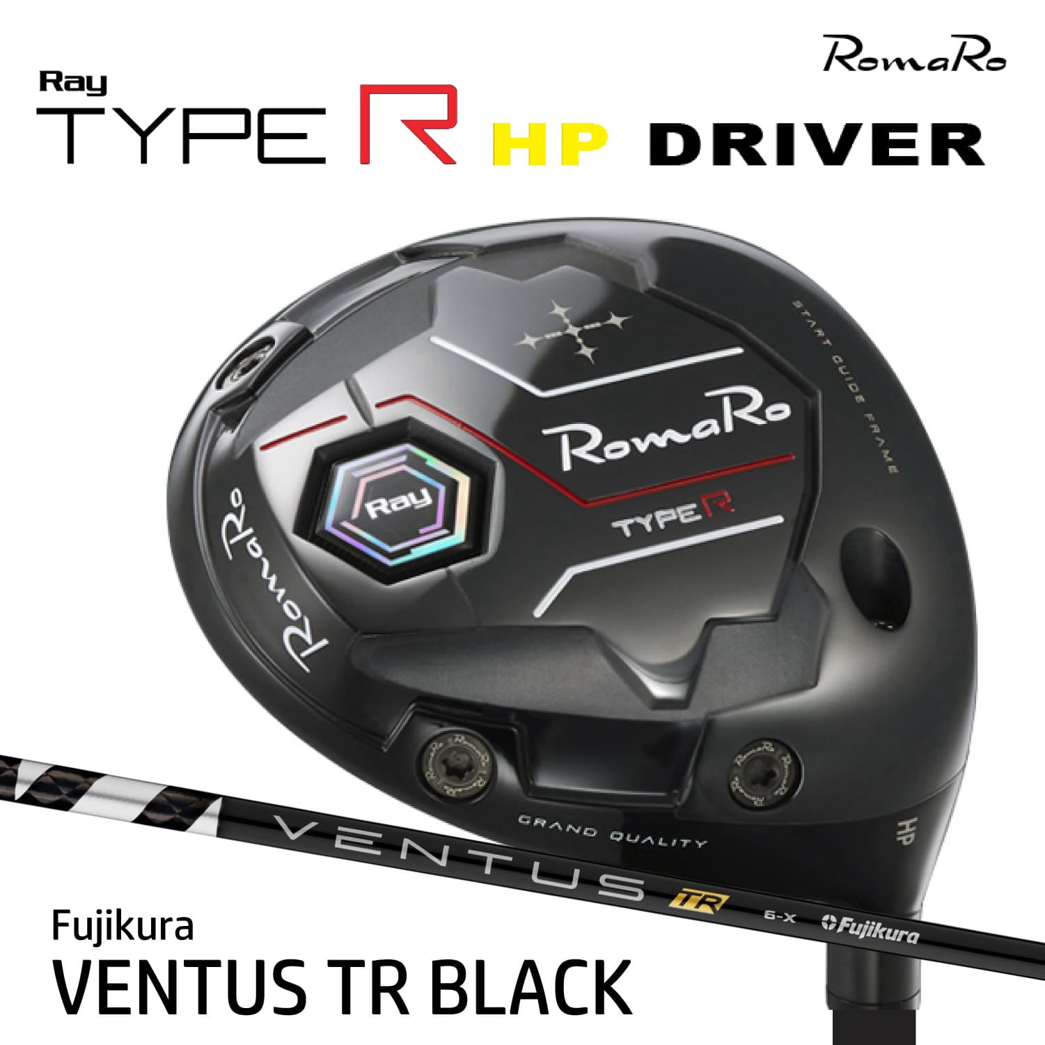 RomaRo Ray TYPE R HP DRIVER レイ タイプアール ドライバー VENTUS TR BLACK ロマロ カーボンシャフト ゴルフクラブ