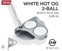 オデッセイ Odyssey WHITE-HOT OG 2-BALL パター Women's ホワイトホット OG 2ボール レディース PUTTER 2022モデル 2