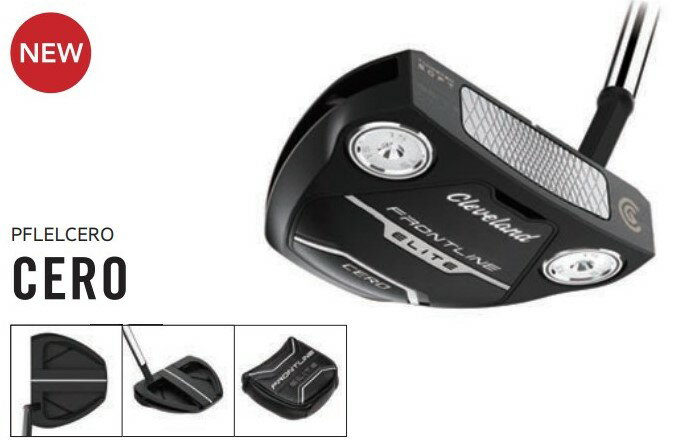 クリーブランド ゴルフ フロントライン エリート パター CERO CLEVELAND GOLF FRONTLINE ELITE PUTTER ゴルフ クラブ 2023年モデル