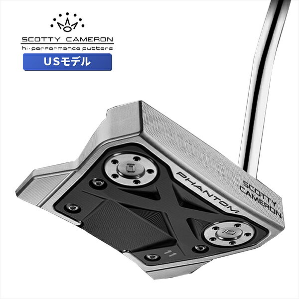 スコッティキャメロン 2022 ファントムX 11 パター SCOTTY CAMERON PHANTOM X USモデル スペックラベル仕様 キャメロン