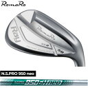 ROMARO ロマロ RAY SXR WEDGE ウェッジ NS 950 GH NEO シャフト