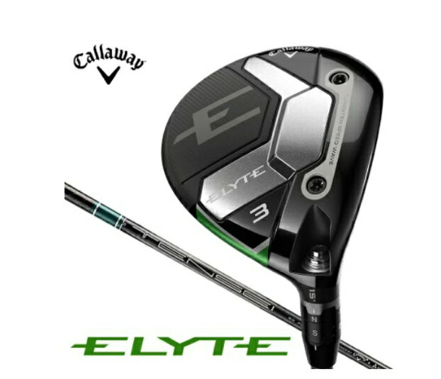 Rakuten - Callaway フェアウェイウッド ELYTE (エリート) 5W [♯5 /18.0° /TENSEI GREEN 60 for Callaway /S /メンズ /右利き用]