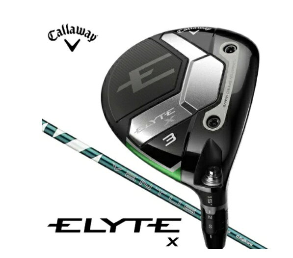 Rakuten - Callaway フェアウェイウッド ELYTE X (エリート X) 5W [♯5 /18.0° /VENTUS GREEN 50 for Callaway /S /メンズ /右利き用]