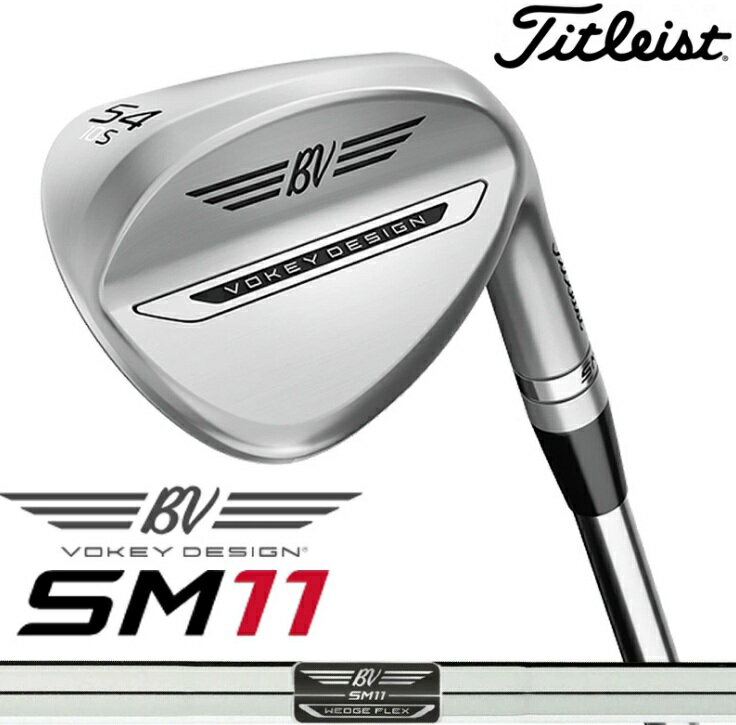 Rakuten - 【日本正規品】 2026 タイトリスト ボーケイウェッジ SM11 ツアークローム仕上げ（ダイナミックゴールドS200シャフト）