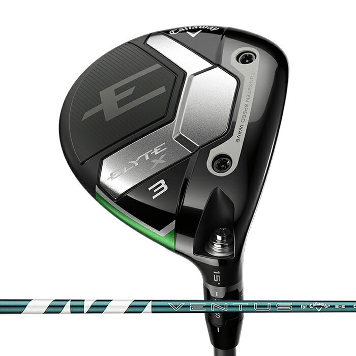 キャロウェイ ELYTE X フェアウェイウッド FW メンズ 2024年モデル 右用 VENTUS GREEN 50 for CW 純正シャフト 新品 callaway