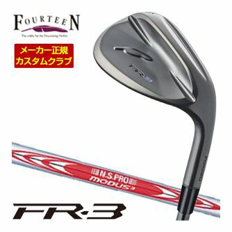 Fourteen フォーティーン FR-3 ウエッジ ダイヤモンドブラックサテン仕上げ N.S.PRO MODUS WEDGE 105 / 115 / 125 シャフト 特注カスタムクラブ ウェッジ ゴルフクラブ