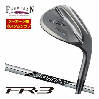 Fourteen フォーティーン FR-3 ウエッジ ダイヤモンドブラックサテン仕上げ AMT BLACK シャフト 特注カスタムクラブ ウェッジ ゴルフクラブ