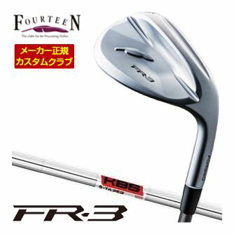 [SALE価格] Fourteen フォーティーン FR-3 ウエッジ パールサテン仕上げ KBS TOUR S-TAPER シャフト 特注カスタムクラブ ウェッジ ゴルフクラブ