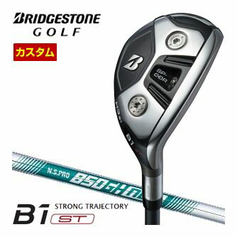 BRIDGESTONE - 特注カスタムクラブ ブリヂストンゴルフ B1 ST HY ハイブリッド N.S.PRO 850GH neo シャフト
