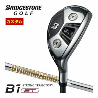 BRIDGESTONE - 特注カスタムクラブ ブリヂストンゴルフ B1 ST HY ハイブリッド ダイナミックゴールド HT シャフト