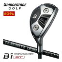 ブリヂストン B1 ST HY ハイブリッド RAUNE HYBRID h シャフト 特注カスタムクラブ