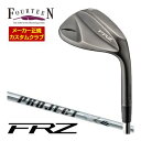 フォーティーン FRZ ウェッジ スモーキーサテン仕上げ ライフル PROJECT X UL シャフト 特注カスタムクラブ