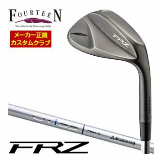 [SALE価格] フォーティーン FRZ ウェッジ スモーキーサテン仕上げ 三菱 OT iron シャフト 特注カスタムクラブ