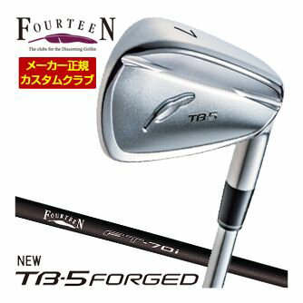 FOURTEEN - 特注カスタムクラブ フォーティーン 2025NEW TB-5 FORGED アイアン FT-70i オリジナルカーボン シャフト 単品[＃5、＃6、＃7、＃8、＃9、PW]