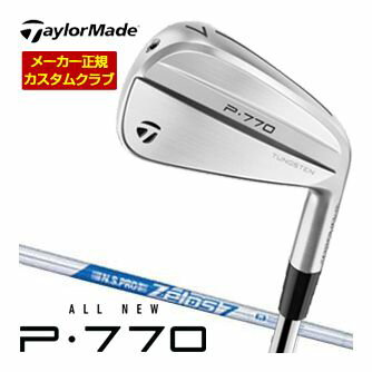 [SALE価格] テーラーメイド P-770 アイアン N.S.PRO ZELOS 7 シャフト 単品[＃3、＃4、＃5、＃6、＃7、＃8、＃9、PW] 2024モデル 特注カスタムクラブ