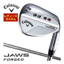 キャロウェイ JAWS フォージド ウィメンズ ウエッジ クロム ELDIO 40 for Callaway シャフト 特注カスタムクラブ