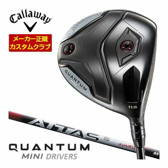 WOSS - キャロウェイ Callaway クアンタム ミニ ドライバー UST Mamiya ATTAS RX SUNRISE RED シャフト 特注カスタムクラブ