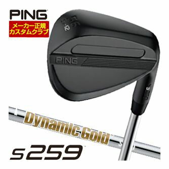 Other - ピン S259 ウエッジ ミッドナイト ダイナミックゴールド シャフト 特注カスタムクラブ