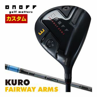 オノフ 2024 KURO フェアウェイ アームズ 三菱 TENSEI PRO Blue 1K シャフト ウエイト調整グリップ仕様 特注カスタムクラブ