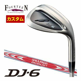 [SALE価格] フォーティーン DJ6 Black Edition ウエッジ N.S.PRO MODUS WEDGE 105 / 115 / 125 シャフト 特注カスタムクラブ