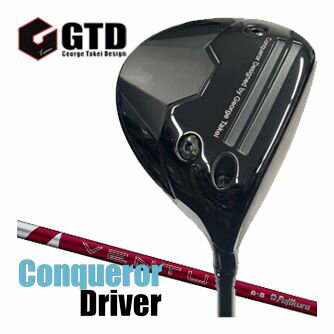 GTD ジョージ武井デザイン Conqueror コンクワーラー ドライバー フジクラ 24 Ventus RED シャフト 特注カスタムクラブ