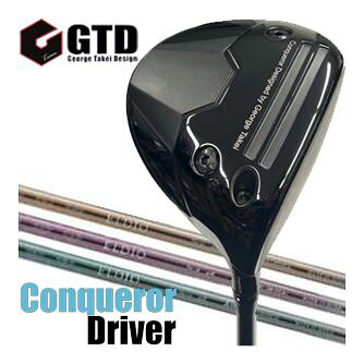 樂天商城 - GTD ジョージ武井デザイン Conqueror コンクワーラー ドライバー 三菱 ELDIO No.03 / No.06 シャフト 特注カスタムクラブ