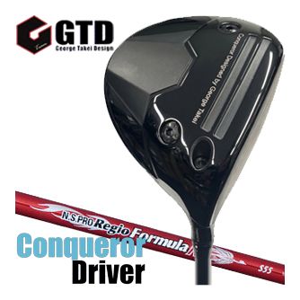 樂天商城 - GTD ジョージ武井デザイン Conqueror コンクワーラー ドライバー NS PRO REGIO FORMULA M シャフト 特注カスタムクラブ