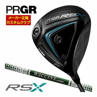 プロギア RS F ドライバー WACCINE compo.
