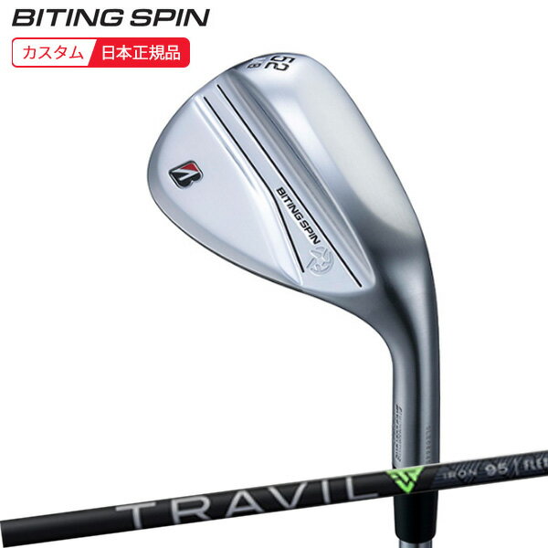(特注 納期2-5週)ブリヂストン Bシリーズ バイティングスピン(BITING SPIN) ウェッジ TRAVIL(トラヴィル) シャフト 2024年モデル (日本正規品)