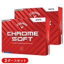 (即納)【2ダースセット】キャロウェイゴルフ クロムソフト(CHROME SOFT) ゴルフボール 2ダース (24球) 2024年モデル【ASU】